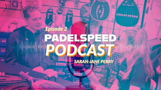 Padelspeed Podcast with Sarah-Jane Perry OBE - Squash Legend