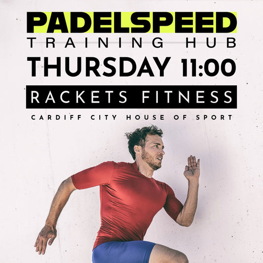 Padelspeed Training Hub: Rackets Fitness, Thursday 11am (Cardiff) - Padelspeed - UK padel and racket sports shop (Sports and outdoors, Paddle tennis)