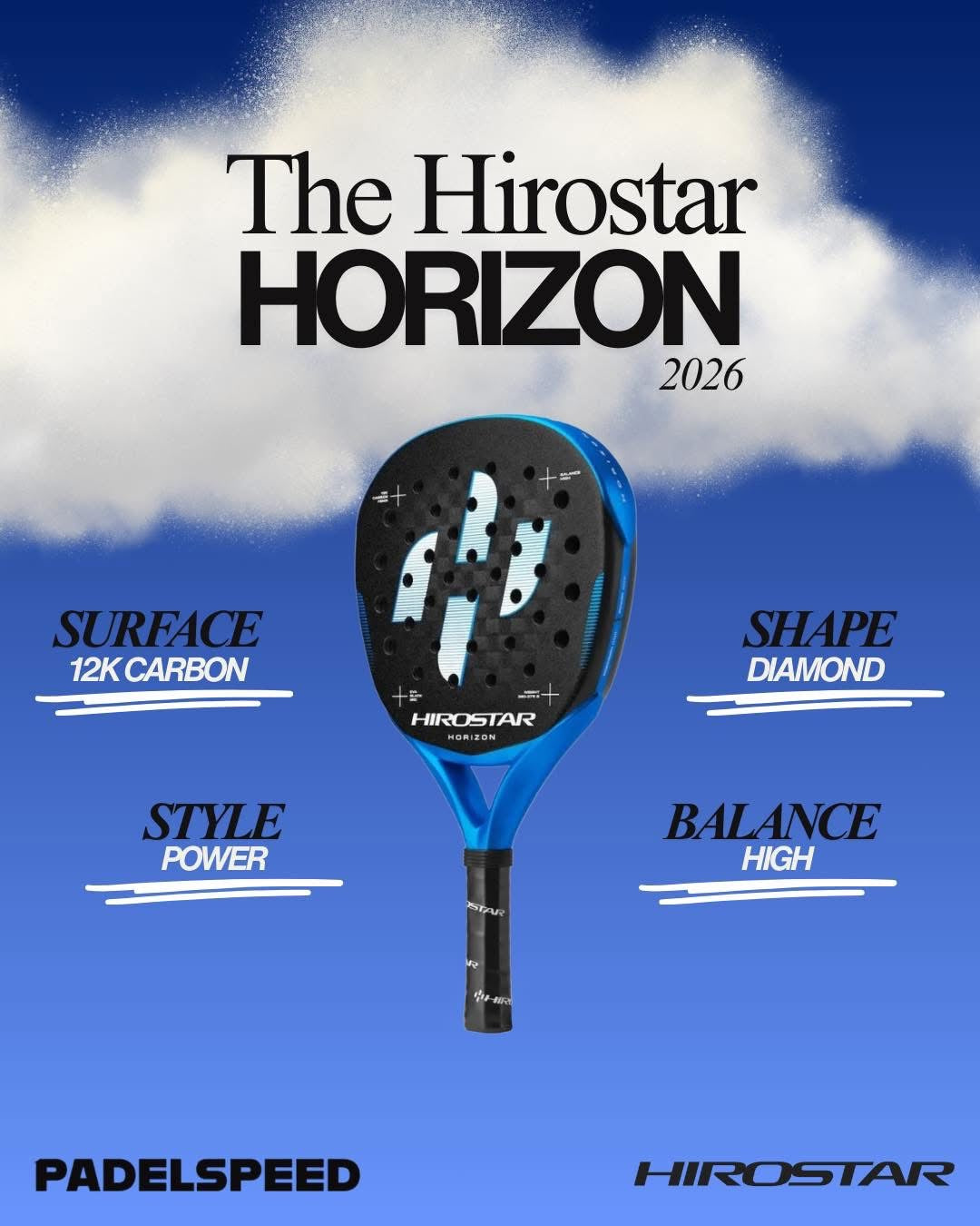 Padel Racket Hirostar Horizon (2026)